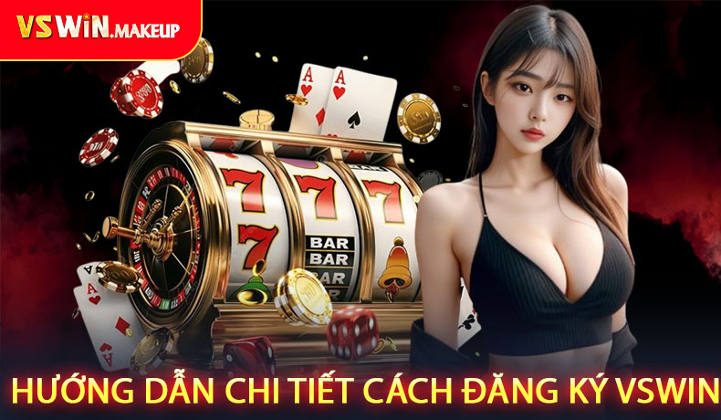 Hướng dẫn chi tiết cách đăng ký VSWIN