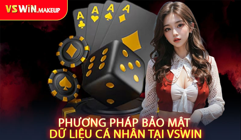Phương pháp bảo mật dữ liệu cá nhân tại VSWIN